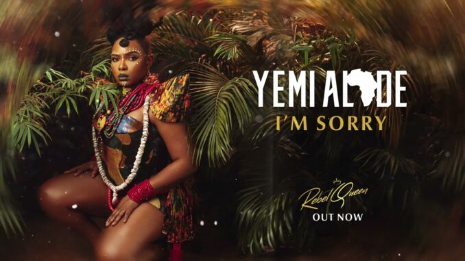 Yemi Alade - I'm Sorry Mp3 Download Yemi Alade - I'm Sorry Mp3 Download