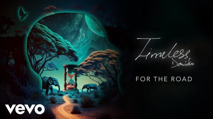 Davido - FOR THE ROAD Mp3 Download Davido - FOR THE ROAD Mp3 Download