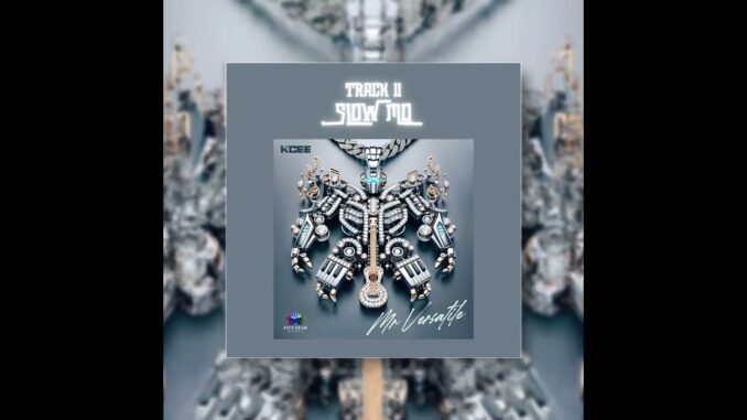Kcee - Slow Mo Mp3 Download Kcee - Slow Mo Mp3 Download