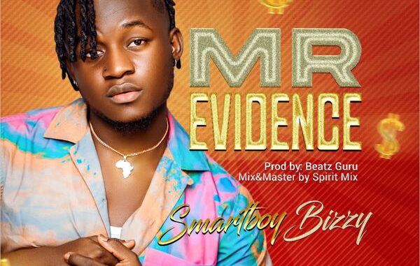 Smartboy Bizzy - Mr Evidence Smartboy Bizzy - Mr Evidence
